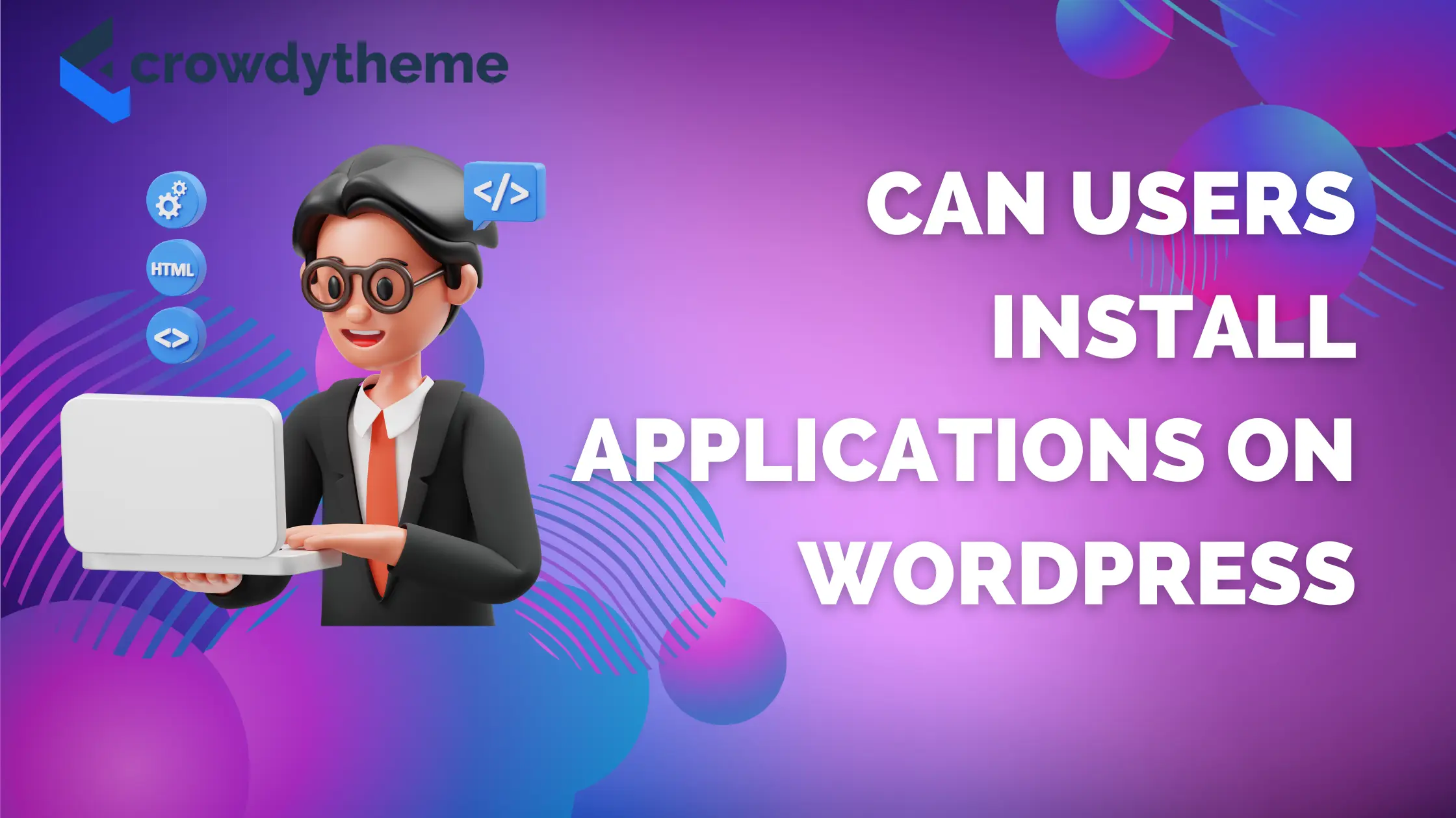 Can Users Install Applications On WordPress